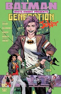 [The cover for Batman: White Knight Presents: Generation Joker #1 (Cover A Sean Murphy)]