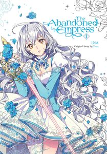 [The Abandoned Empress: Volume 1 (Comic) (Product Image)]