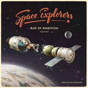 [Space Explorers: Age Of Ambition (Expansion) (Product Image)]