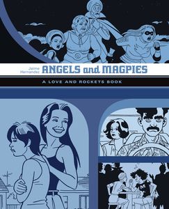 [Love & Rockets: Library: Angels & Magpies (Product Image)]