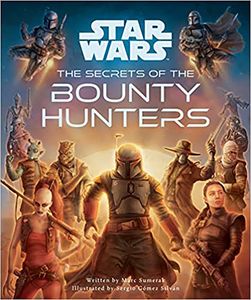 [Star Wars: The Secrets Of The Bounty Hunters (Hardcover) (Product Image)]