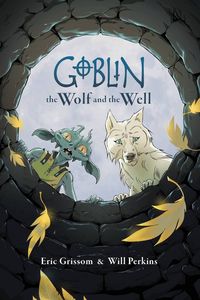 [Goblin: Volume 2: The Wolf & The Well (Product Image)]