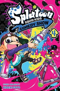 [Splatoon: Squid Kids Comedy Show: Volume 4 (Product Image)]