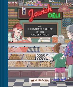 [Jewish Deli: An Illustrated User's Guide To The Chosen Food (Product Image)]
