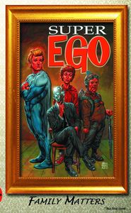 [Super Ego: Family Matters (Hardcover) (Product Image)]
