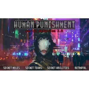[Human Punishment: Social Deduction 2.0 (Product Image)]