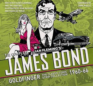 [The Complete James Bond Strip Collection: Goldfinger: 1960-66 (Hardcover) (Product Image)]