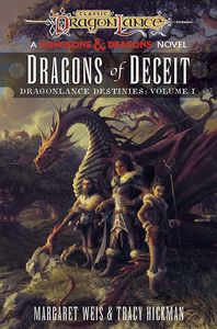 [Dungeons & Dragons: Dragonlance: Destinies: Volume 1: Dragons Of Deceit (Hardcover) (Product Image)]
