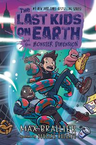 [The Last Kids On Earth: Book 9: The Last Kids On Earth & The Monster Dimension (Product Image)]