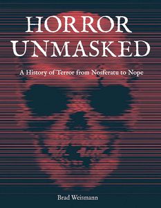 [Horror Unmasked: A History Of Terror From Nosferatu To Nope (Product Image)]