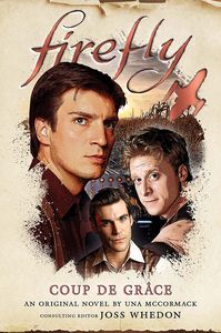 [Firefly: Coup De Grâce (Hardcover) (Product Image)]
