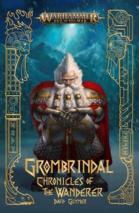 [Warhammer: Age Of Sigmar: Grombrindal: Chronicles Of The Wanderer (Product Image)]