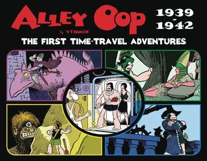 [Alley Oop: The First Time-Travel Adventures: 1939-1942 (Hardcover) (Product Image)]