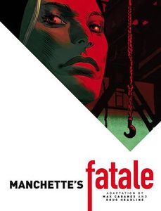 [Manchette's Fatale (Hardcover) (Product Image)]