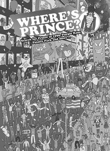 [Where's Prince? Search For Prince In 1999, Purple Rain & More (Hardcover) (Product Image)]
