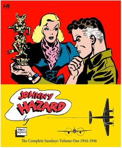 [Johnny Hazard: The Complete Sundays: Volume 1: 1944 1946 (Hardcover) (Product Image)]