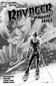 [Teen Titans: Ravager: Fresh Hell (Titan Edition) (Product Image)]