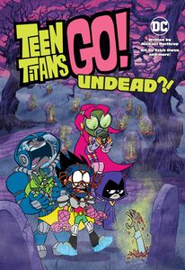 [Teen Titans Go: Undead (Product Image)]