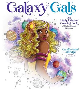 [Galaxy Gals: An Alcohol Marker Colouring Book (Product Image)]