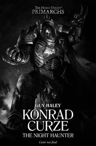 [Warhammer 40K: The Horus Heresy: Konrad Curze: The Night Haunter (Hardcover) (Product Image)]
