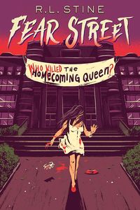 [Fear Street: Book 35: Who Killed the Homecoming Queen? (Product Image)]