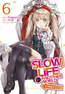 [Slow Life In Another World (I Wish!): Volume 6 (Product Image)]
