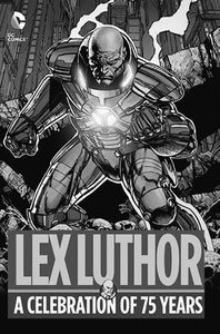 [Lex Luthor: A Celebration Of 75 Years (Hardcover) (Product Image)]