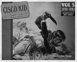 [The Cisco Kid: Jose Luis Salinas & Reed: Volume 5 (1959-1961) (Product Image)]