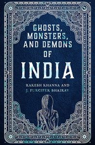 [Ghosts, Monsters & Demons Of India (Hardcover) (Product Image)]