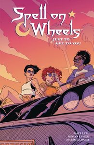 [Spell On Wheels: Volume 2: Just To Get To You (Product Image)]