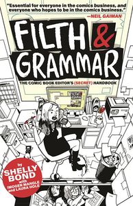 [Filth & Grammar: The Comic Book Editor's Secret Handbook (Product Image)]