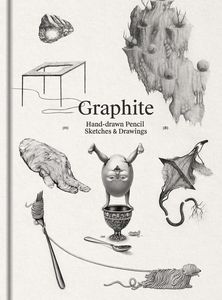 [Graphite: Hand-drawn Pencil Sketches & Drawings From Around The World (Hardcover) (Product Image)]
