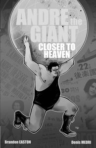 [Andre The Giant: Closer To Heaven (Product Image)]