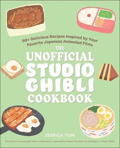 [The Unofficial Studio Ghibli Cookbook (Product Image)]