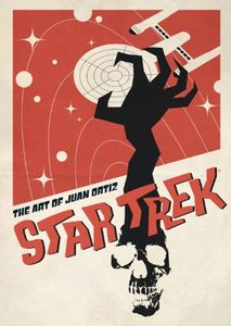 [Star Trek: The Art Of Juan Ortiz (Signed Limited Edition Hardcover) (Product Image)]