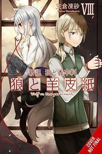 [The cover for Wolf & Parchment: New Theory Spice & Wolf: Volume 8 (Light Novel)]