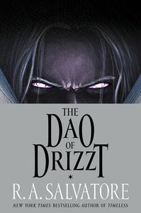 [The Dao Of Drizzt (Signed Bookplated Edition Hardcover) (Product Image)]