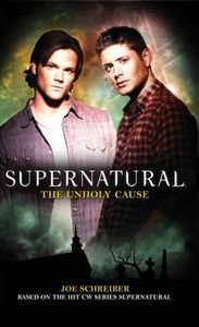 [Supernatural: The Unholy Cause (Product Image)]