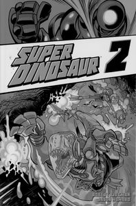 [Super Dinosaur: Volume 2 (Product Image)]