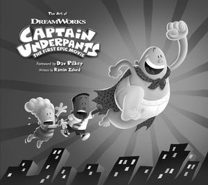 [The Art Of Captain Underpants: The First Epic Movie (Hardcover) (Product Image)]