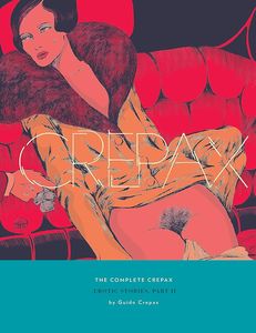 [The Complete Crepax: Volume 8: Erotic Stories: Part II (Hardcover) (Product Image)]