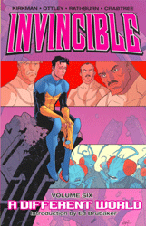 [Invincible: Volume 6: A Different World  (Product Image)]
