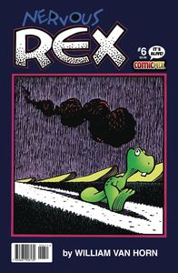 [Nervous Rex #6 (Cover A William Van Horn) (Product Image)]