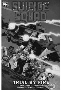 [Suicide Squad: Volume 1: Trial By Fire (Titan Edition) (Product Image)]