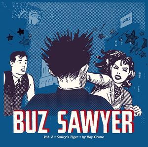 [Buz Sawyer: Volume 2: Sultrys Tiger (Hardcover) (Product Image)]
