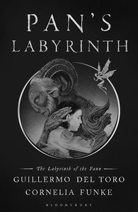 [Pan's Labyrinth: The Labyrinth Of The Faun (Signed Edition Hardcover) (Product Image)]