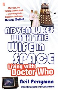 [Adventures With The Wife In Space: Living With Doctor Who (Product Image)]