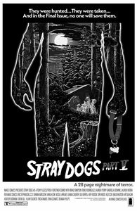 [Stray Dogs #5 (Cover B Horror Movie Variant Forstner & Fleecs) (Product Image)]