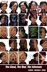 [Uncanny X-Men: Volume 3: The Good, The Bad, The Inhuman (UK Edition) (Product Image)]