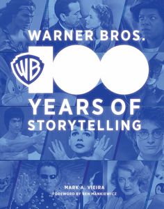 [Warner Bros: 100 Years Of Storytelling (Hardcover) (Product Image)]